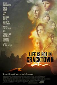      Life Is Hot in Cracktown  online 